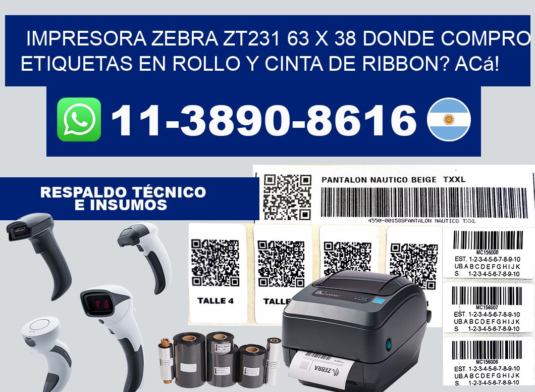 impresora zebra zt231 63 x 38 Donde compro etiquetas en rollo y cinta de ribbon? Acá!