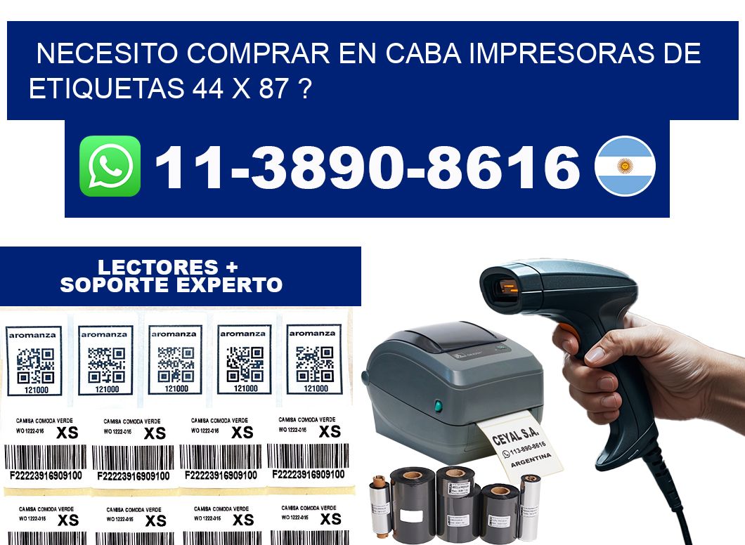 necesito comprar en CABA impresoras de etiquetas 44 x 87 ?
