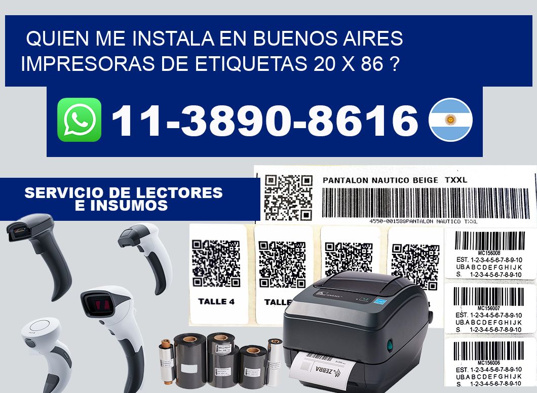 quien me instala en buenos aires impresoras de etiquetas 20 x 86 ?