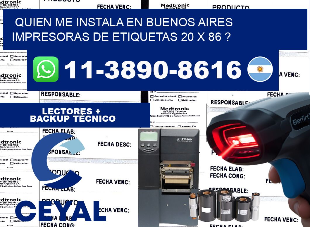 quien me instala en buenos aires impresoras de etiquetas 20 x 86 ?