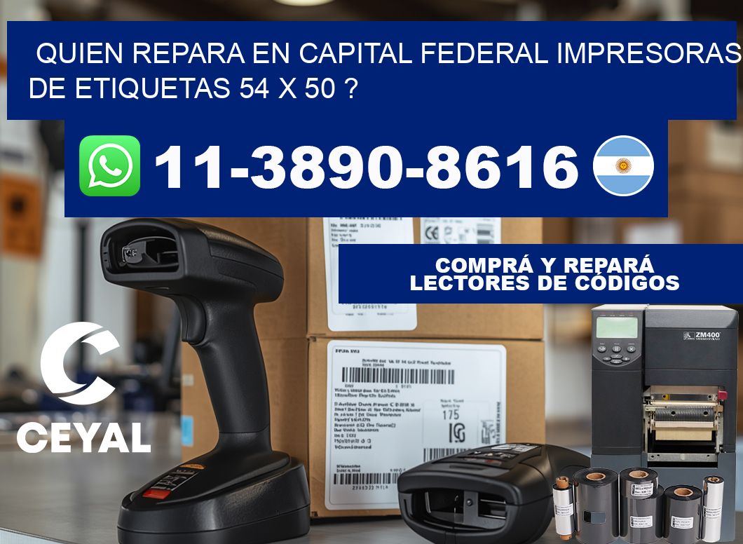 quien repara en capital federal impresoras de etiquetas 54 x 50 ?