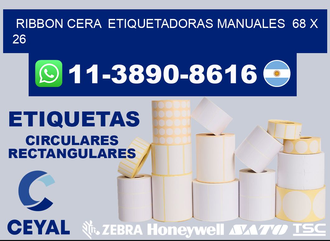 ribbon cera  Etiquetadoras Manuales  68 x 26