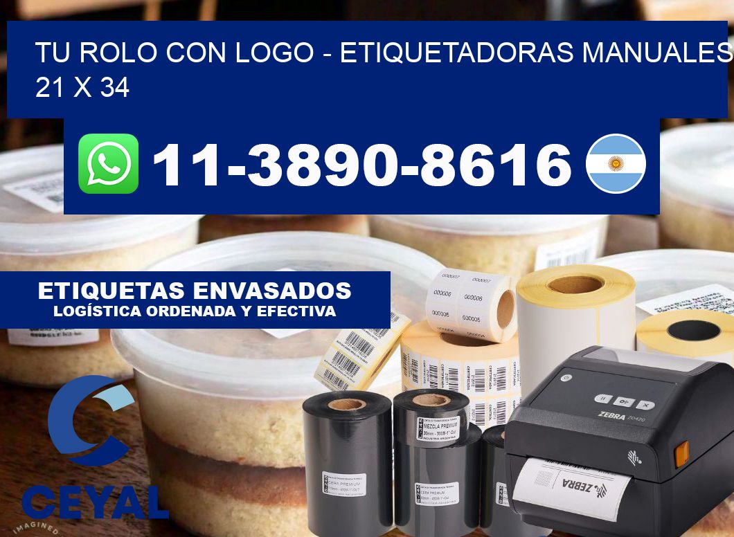 tu rolo con logo - Etiquetadoras Manuales  21 x 34
