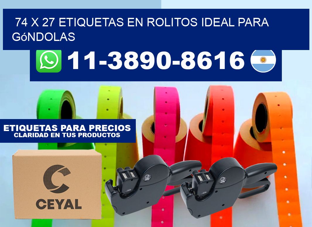 74 x 27 etiquetas en rolitos ideal para góndolas