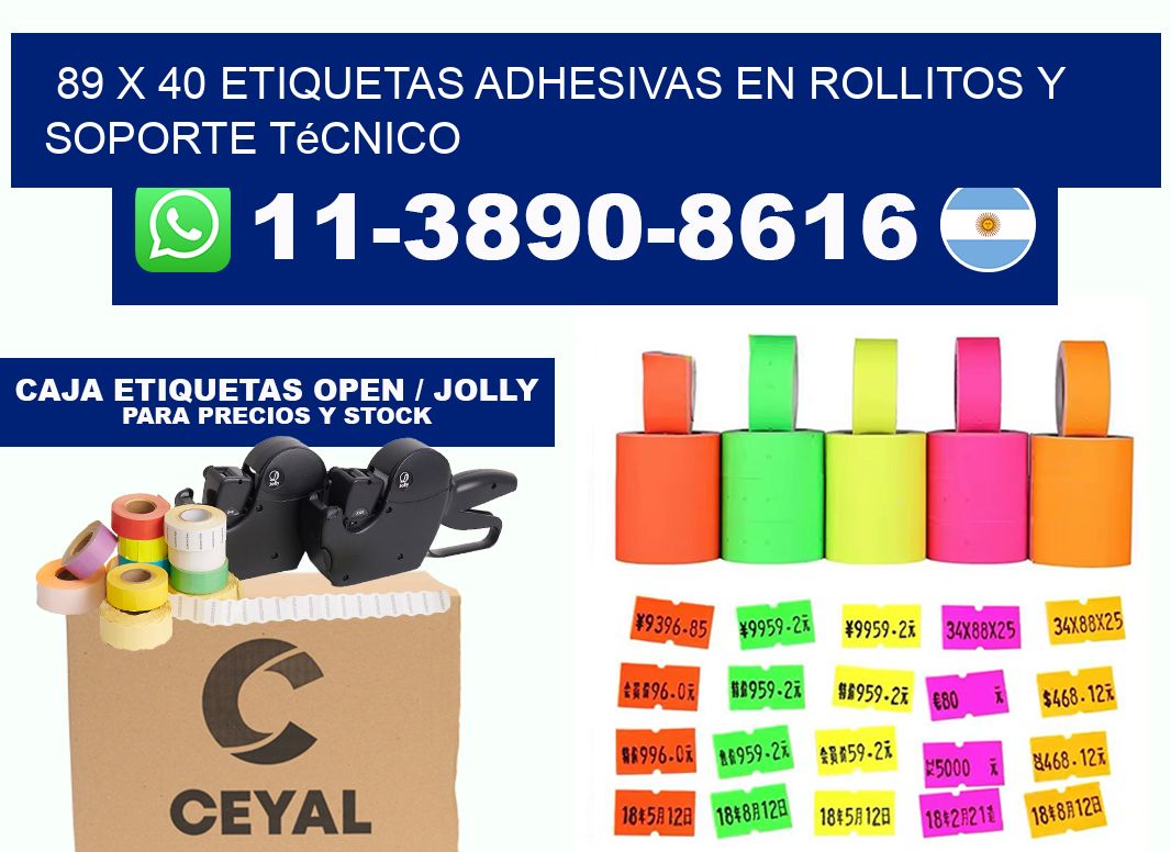 89 x 40 Etiquetas adhesivas en rollitos y soporte técnico