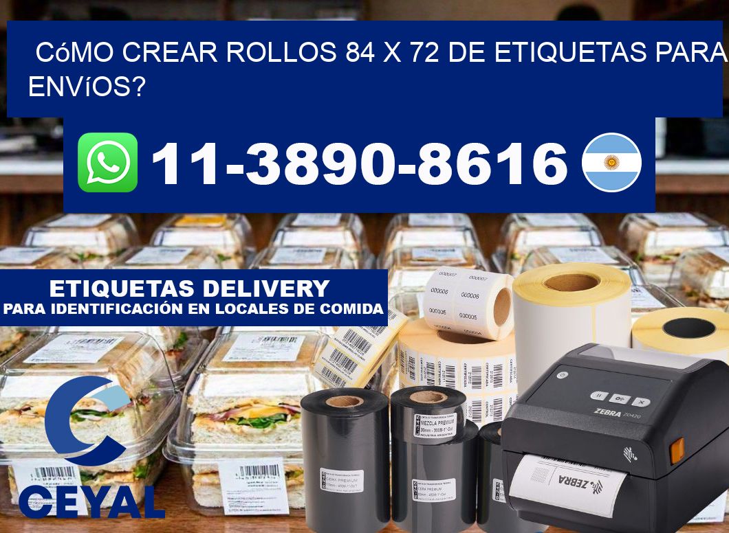 Cómo crear rollos 84 x 72 de etiquetas para envíos?