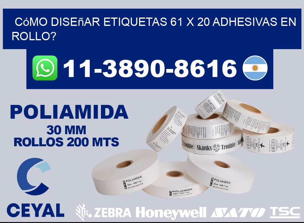 Cómo diseñar etiquetas 61 x 20 adhesivas en rollo?