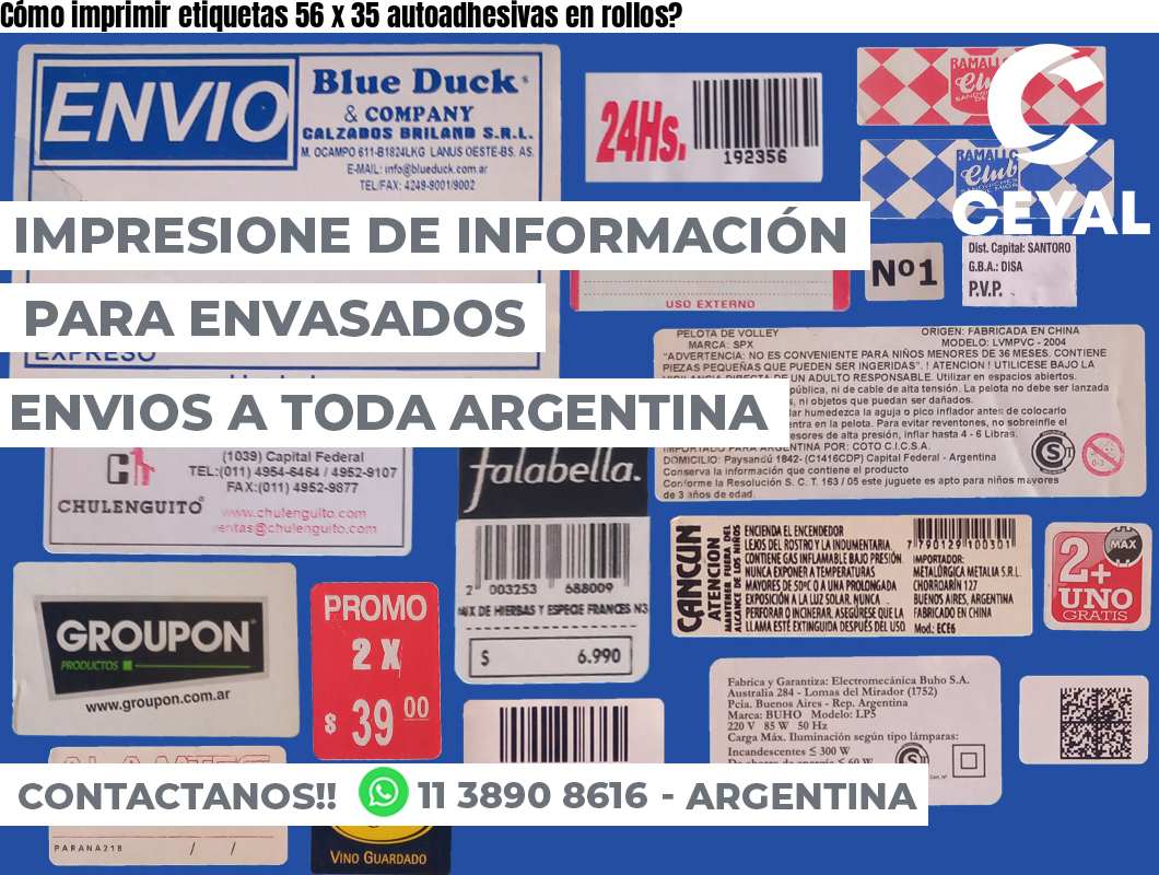Cómo imprimir etiquetas 56 x 35 autoadhesivas en rollos?