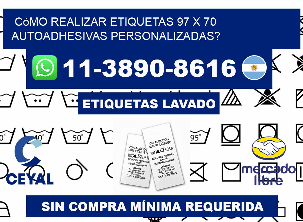 Cómo realizar etiquetas 97 x 70 autoadhesivas personalizadas?