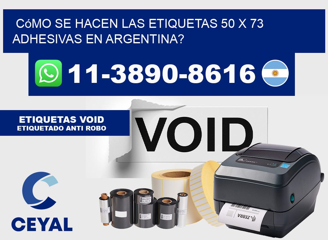 Cómo se hacen las etiquetas 50 x 73 adhesivas en Argentina?