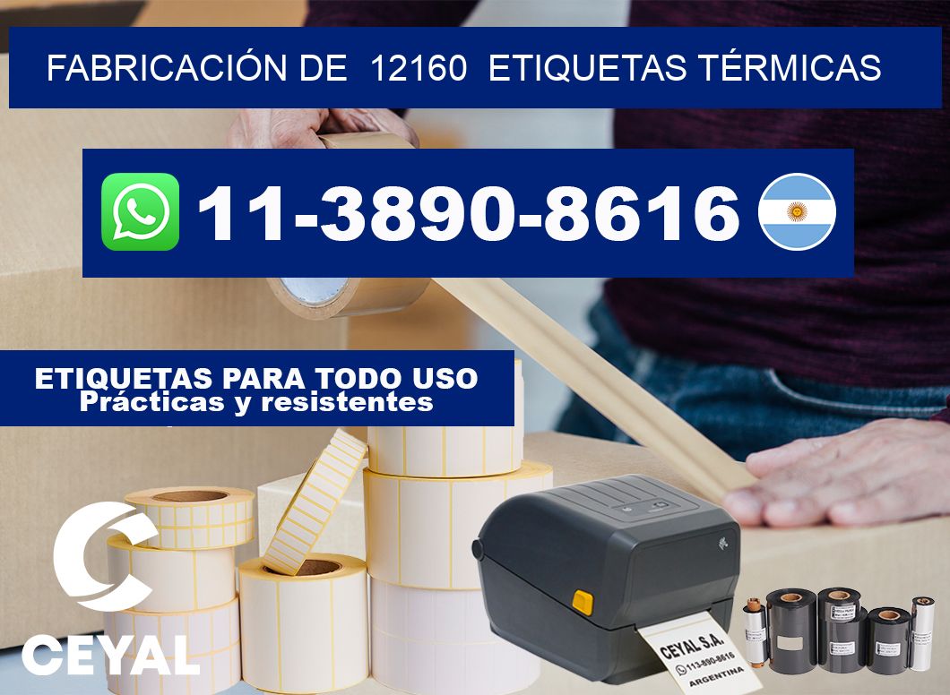 FABRICACIÓN DE 12160 ETIQUETAS TÉRMICAS