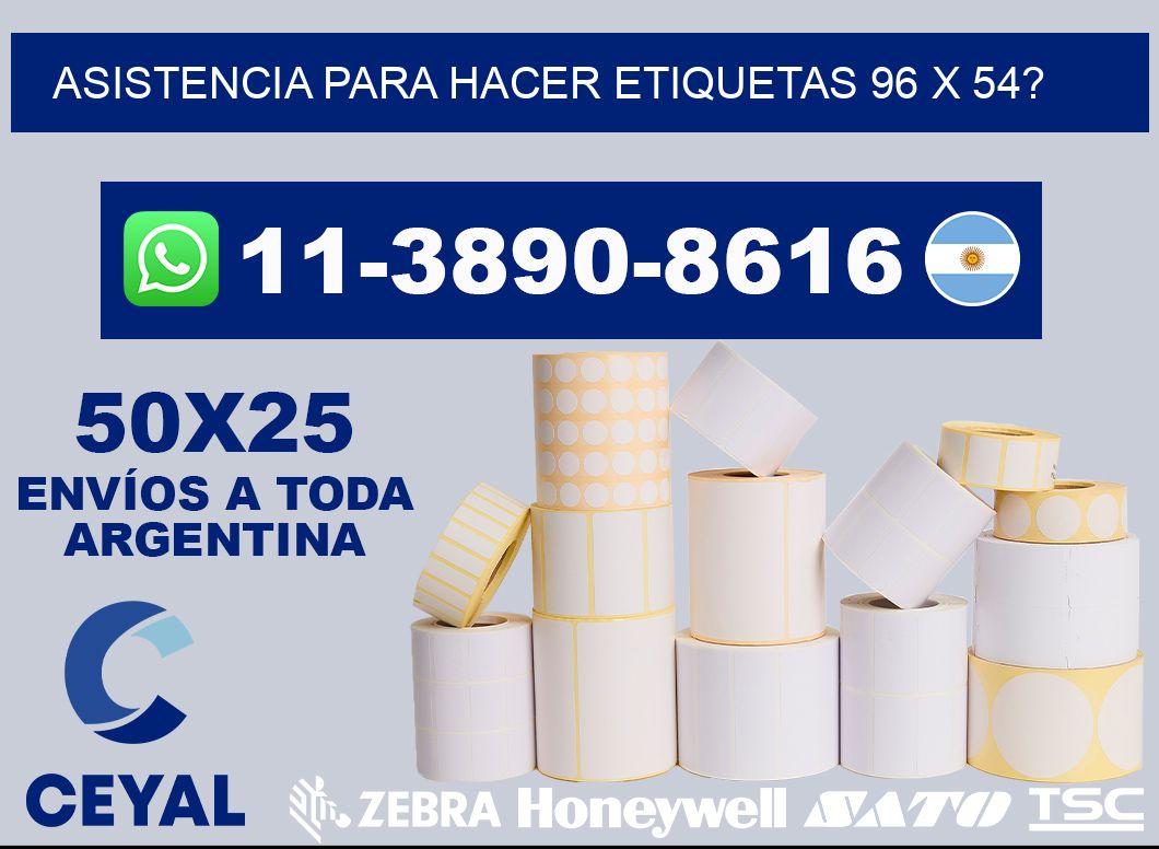 asistencia para hacer etiquetas 96 x 54?