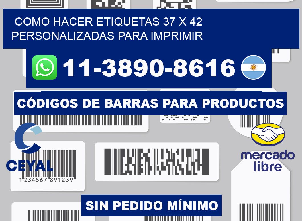 como hacer etiquetas 37 x 42 personalizadas para imprimir