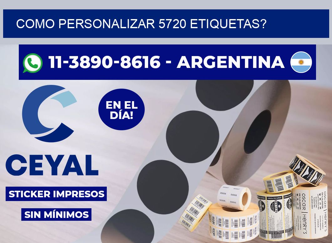 como personalizar 5720 etiquetas?