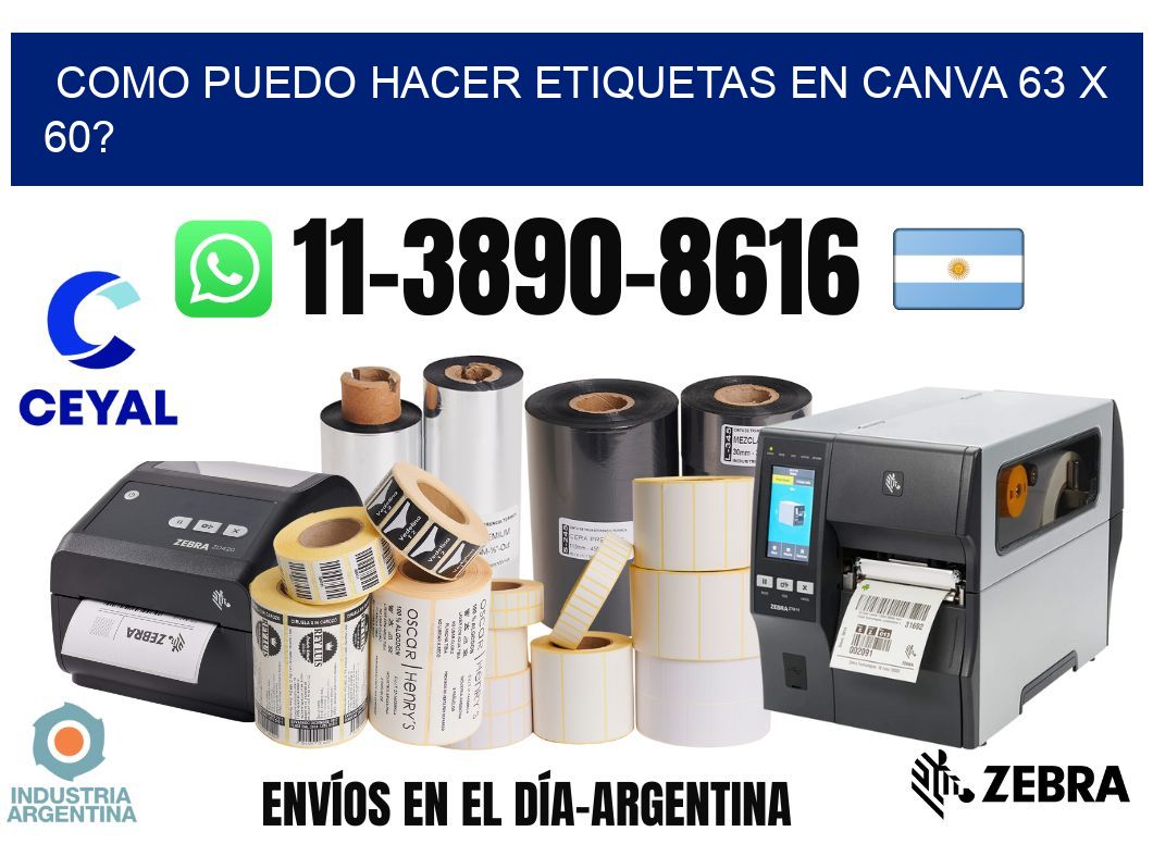 como puedo hacer etiquetas en canva 63 x 60?