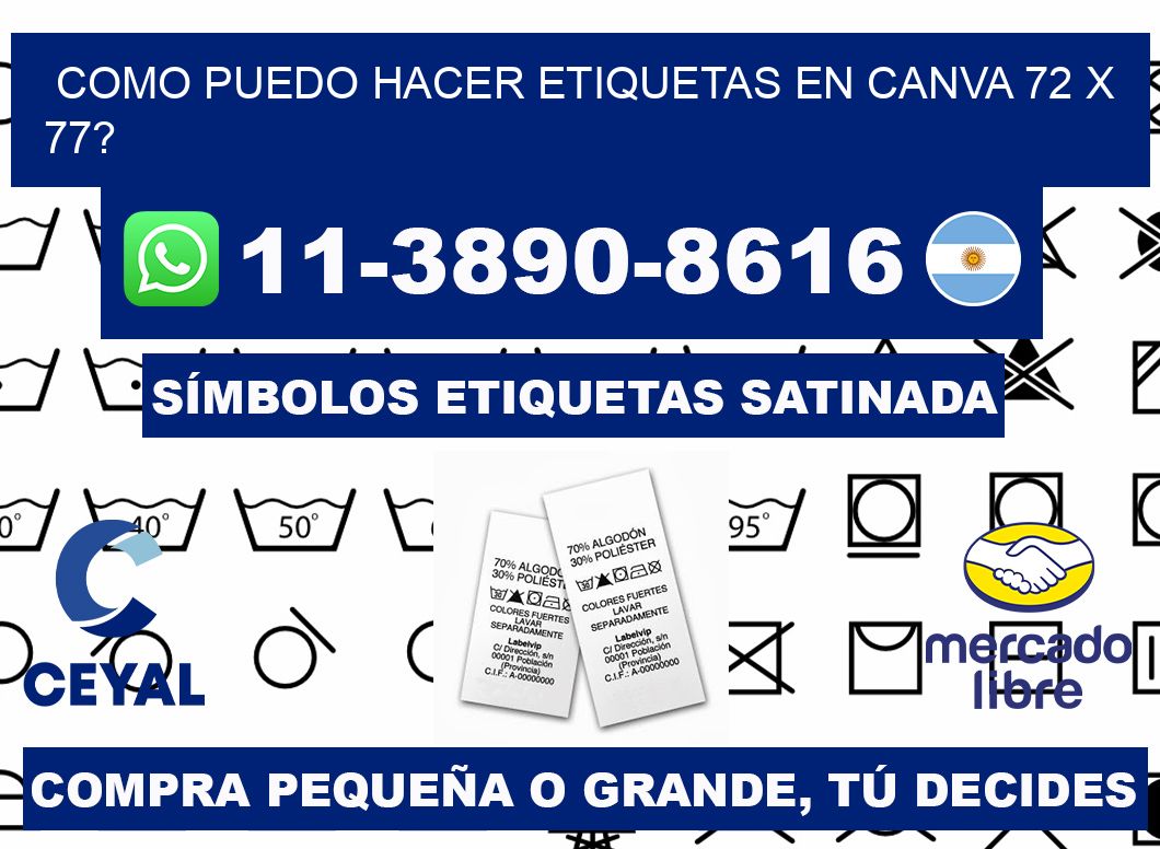 como puedo hacer etiquetas en canva 72 x 77?