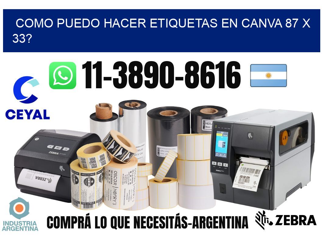 como puedo hacer etiquetas en canva 87 x 33?
