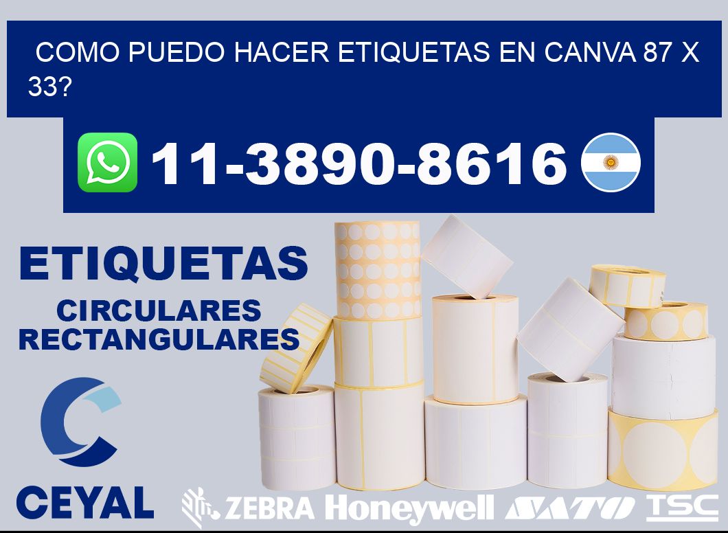como puedo hacer etiquetas en canva 87 x 33?