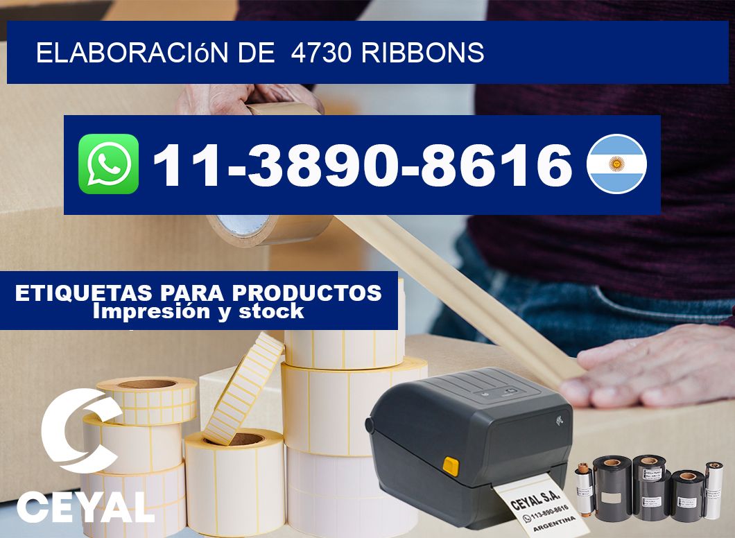 elaboración de  4730 ribbons