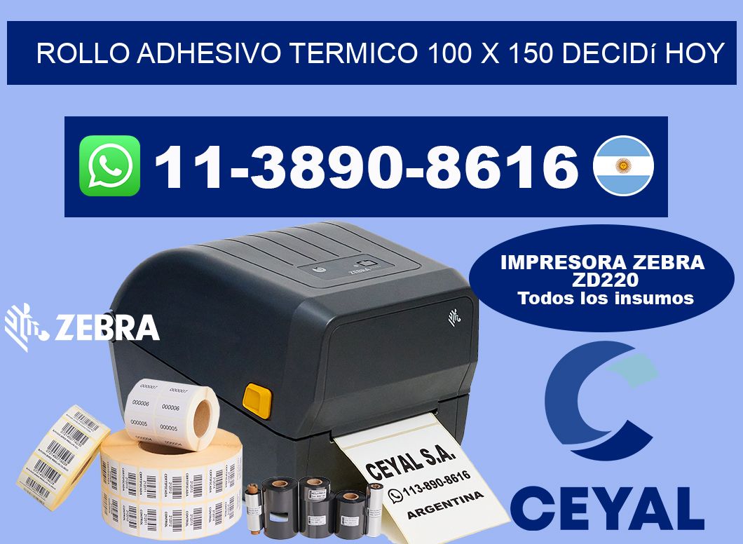 ROLLO ADHESIVO TERMICO 100 X 150 Decidí hoy