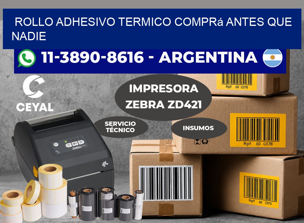 ROLLO ADHESIVO TERMICO Comprá antes que nadie