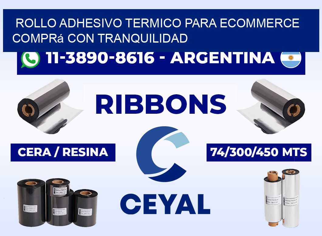ROLLO ADHESIVO TERMICO PARA ECOMMERCE Comprá con tranquilidad