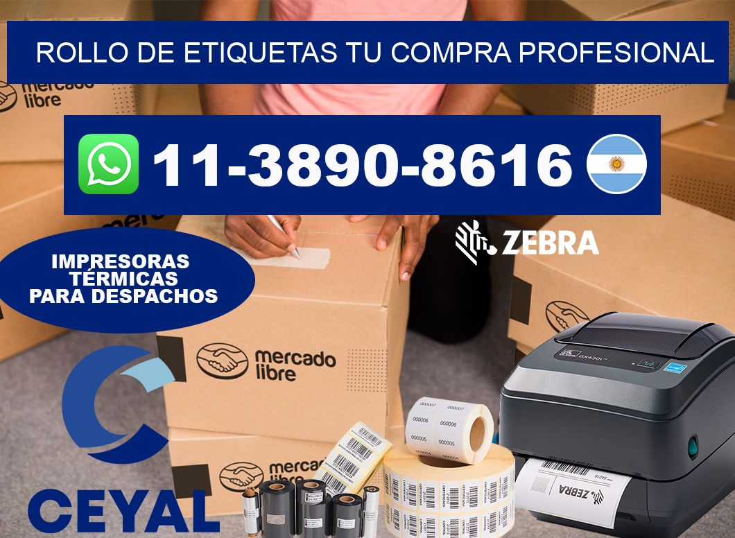 ROLLO DE ETIQUETAS Tu compra profesional