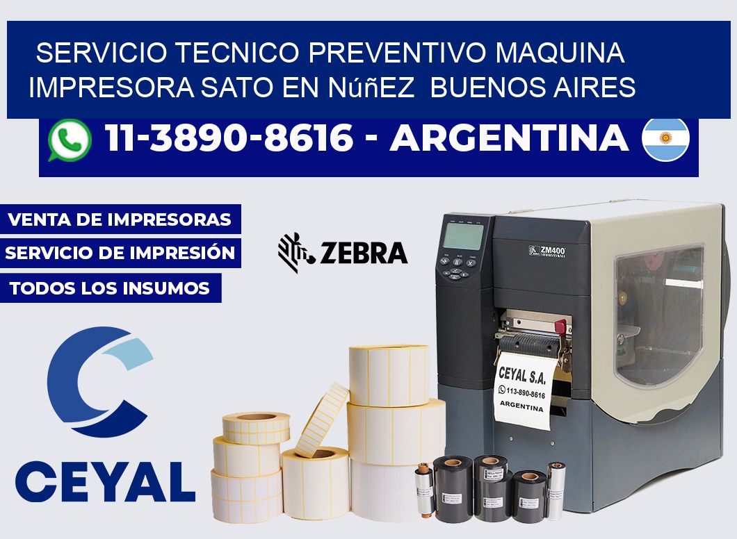 servicio tecnico preventivo Maquina impresora Sato en Núñez  Buenos Aires