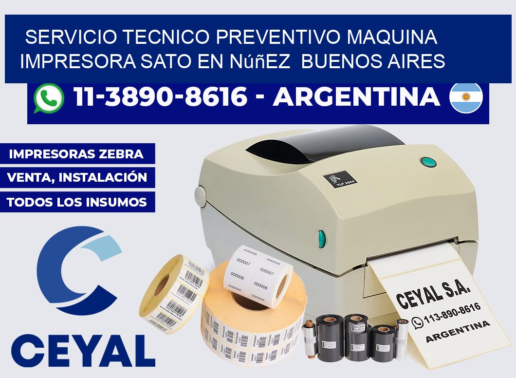 servicio tecnico preventivo Maquina impresora Sato en Núñez  Buenos Aires