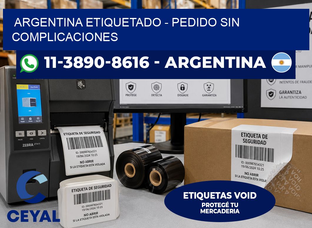 ARGENTINA ETIQUETADO - Pedido sin complicaciones