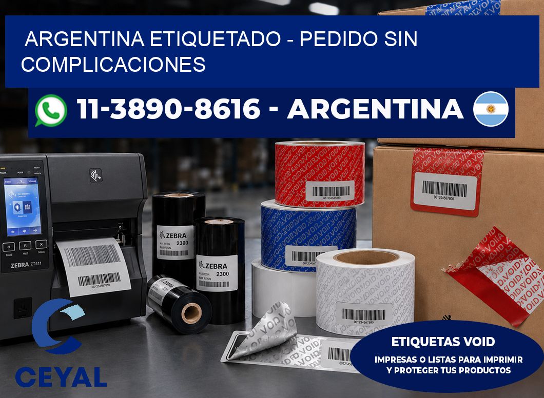 ARGENTINA ETIQUETADO - Pedido sin complicaciones