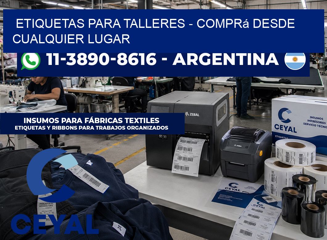 ETIQUETAS PARA TALLERES - Comprá desde cualquier lugar