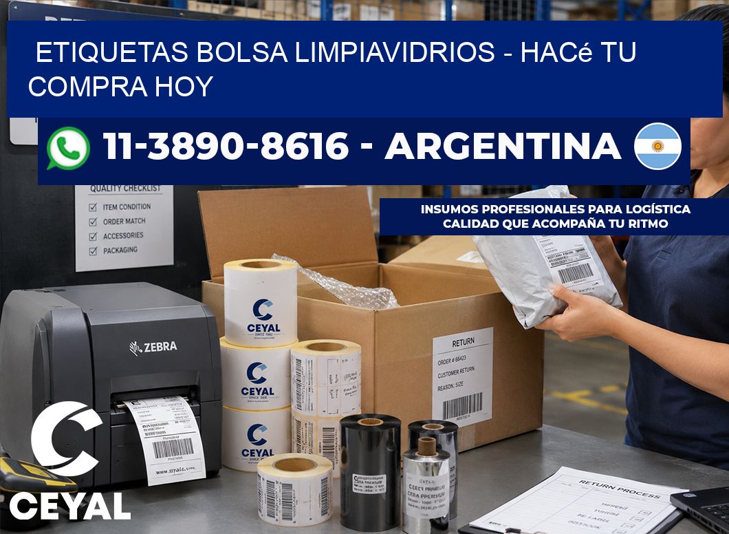 Etiquetas Bolsa limpiavidrios - Hacé tu compra hoy