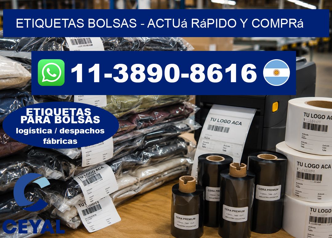 ETIQUETAS BOLSAS – Actuá rápido y comprá