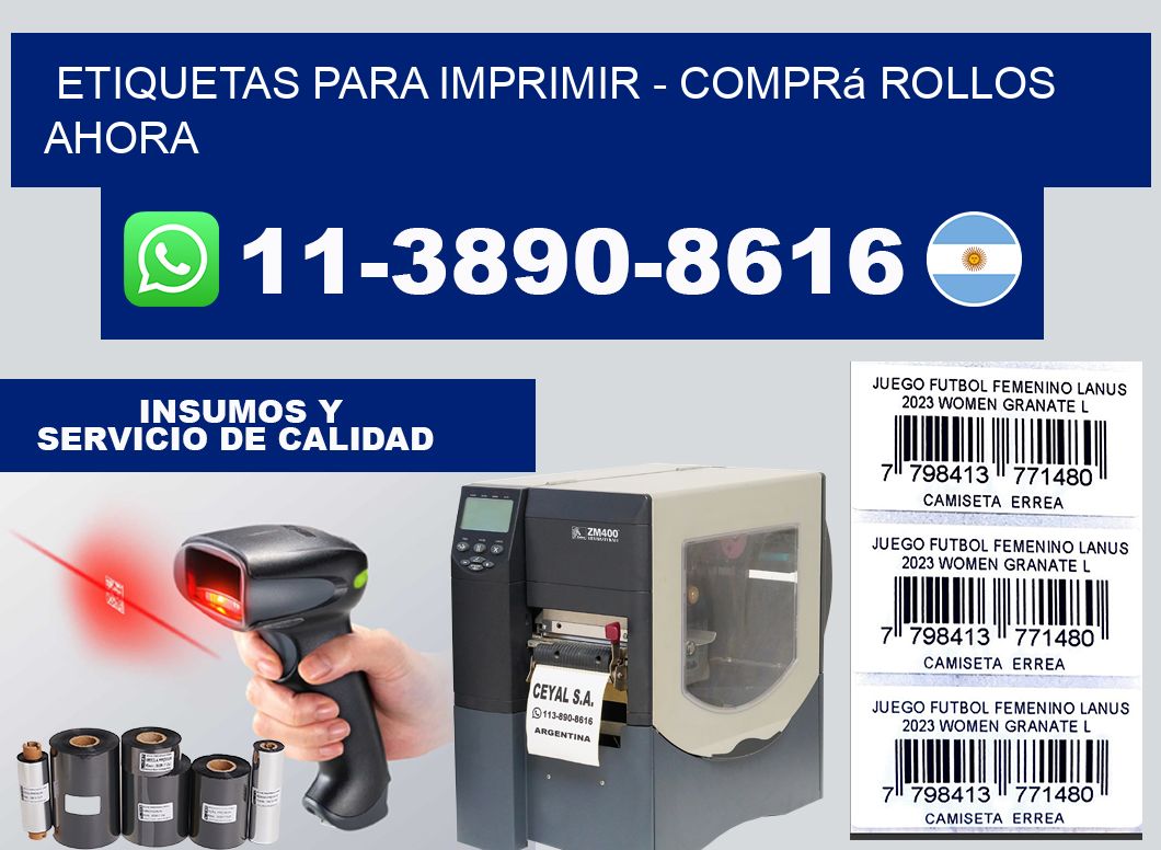 ETIQUETAS PARA IMPRIMIR - Comprá rollos ahora