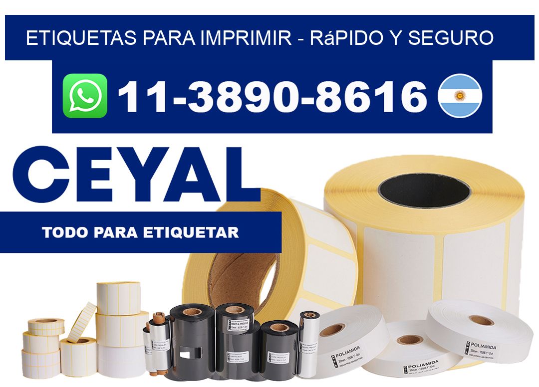 ETIQUETAS PARA IMPRIMIR - rápido y seguro