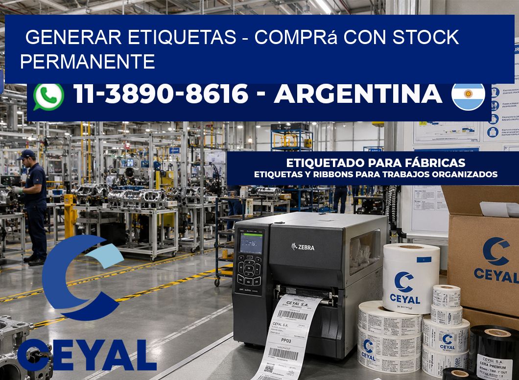 GENERAR ETIQUETAS – Comprá con stock permanente