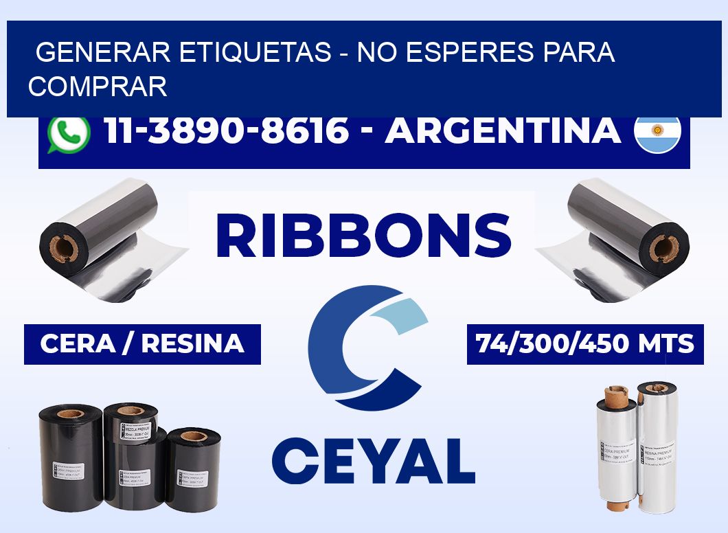 GENERAR ETIQUETAS - No esperes para comprar