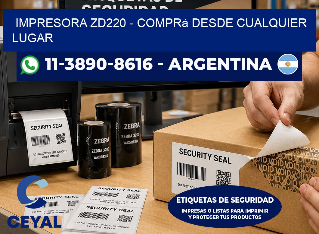IMPRESORA ZD220 - Comprá desde cualquier lugar