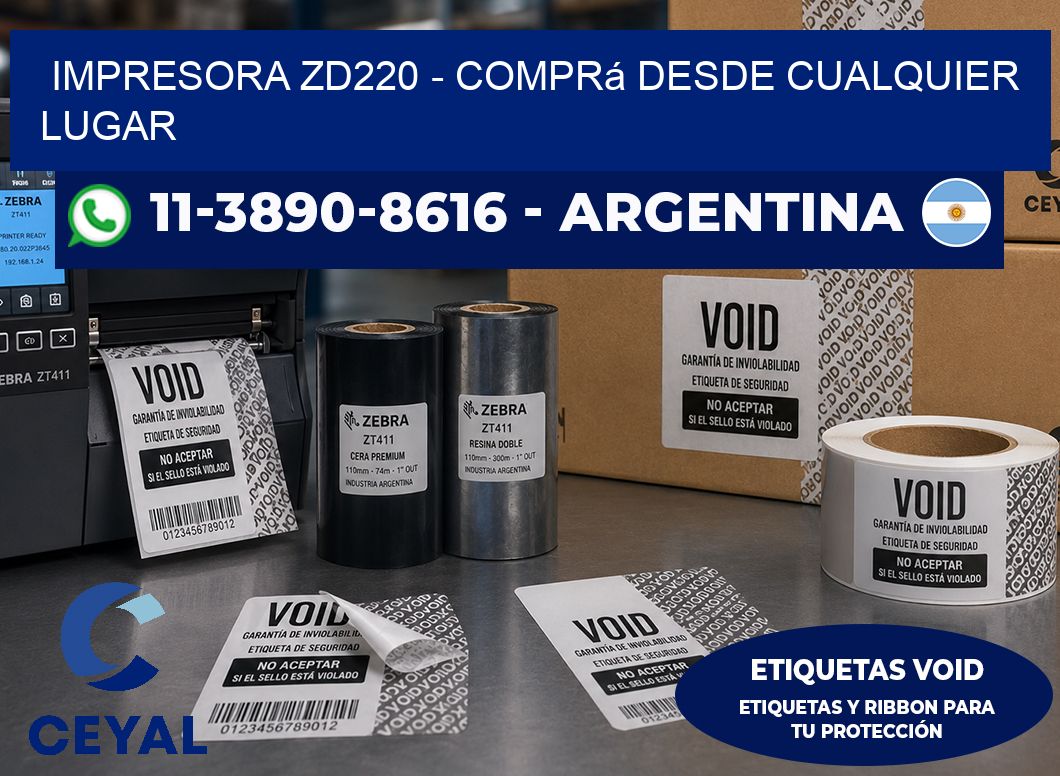 IMPRESORA ZD220 - Comprá desde cualquier lugar