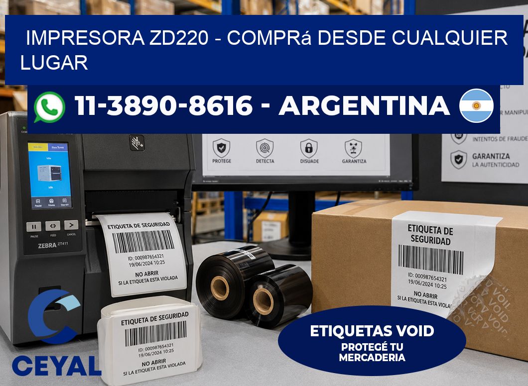 IMPRESORA ZD220 - Comprá desde cualquier lugar