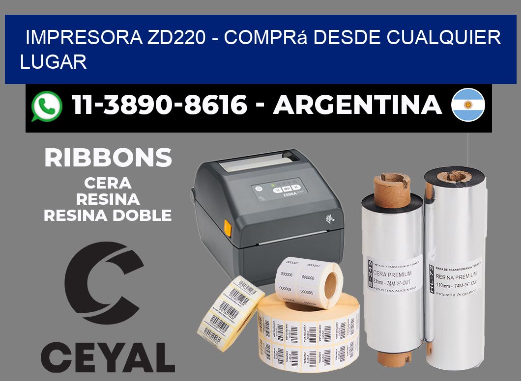 IMPRESORA ZD220 - Comprá desde cualquier lugar
