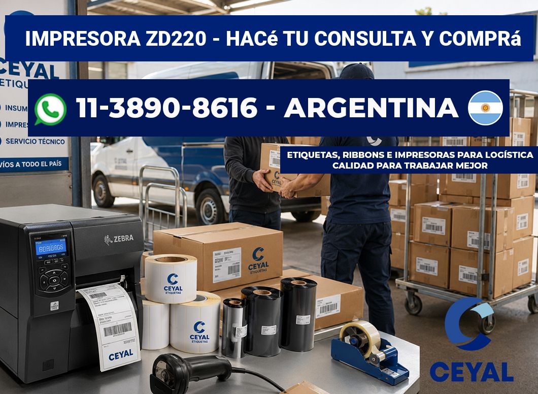 IMPRESORA ZD220 – Hacé tu consulta y comprá