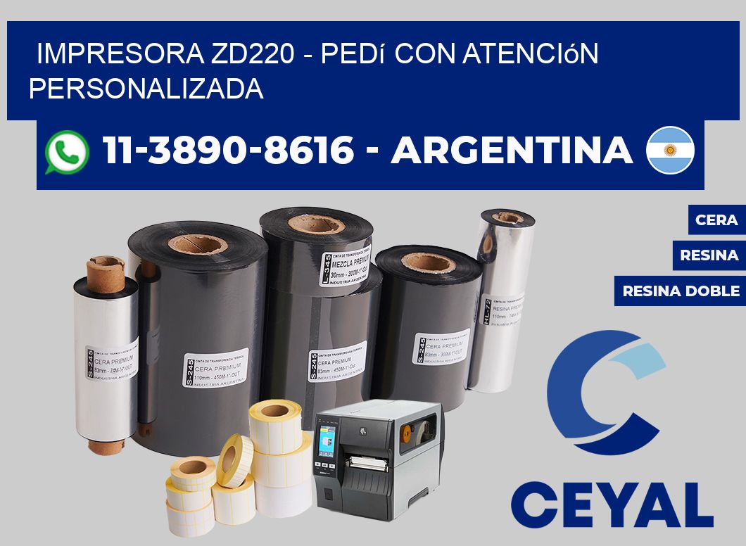 IMPRESORA ZD220 - Pedí con atención personalizada