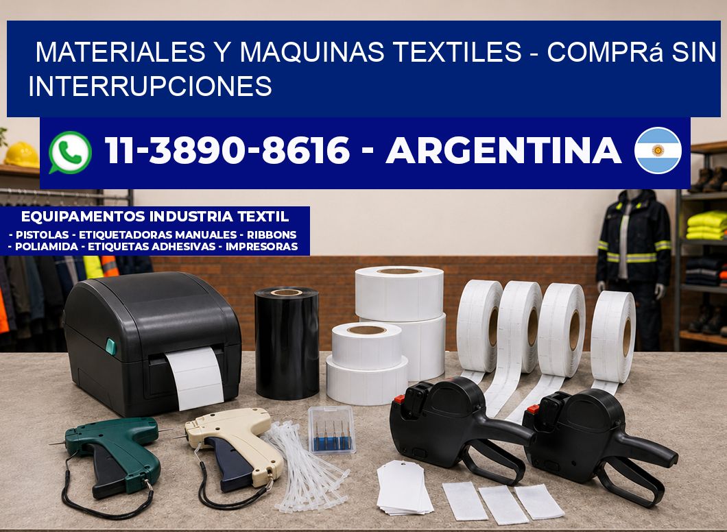 MATERIALES Y MAQUINAS TEXTILES - Comprá sin interrupciones