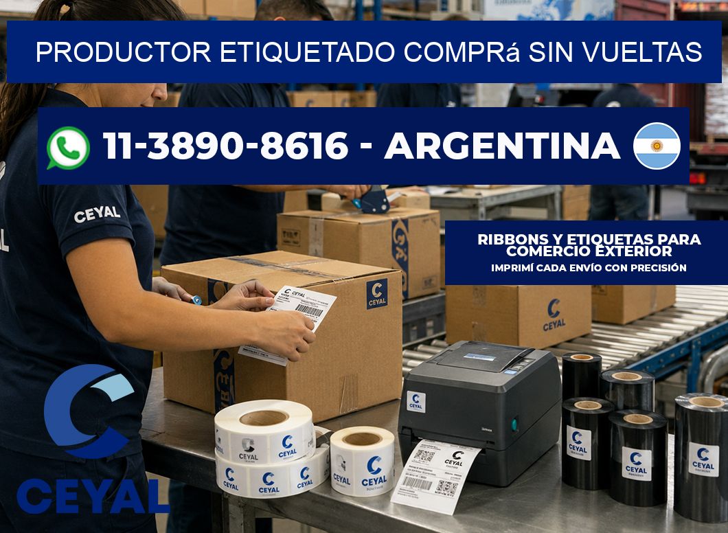 PRODUCTOR ETIQUETADO Comprá sin vueltas