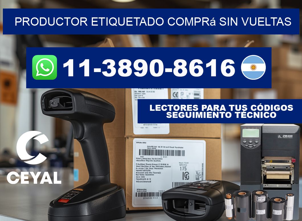 PRODUCTOR ETIQUETADO Comprá sin vueltas
