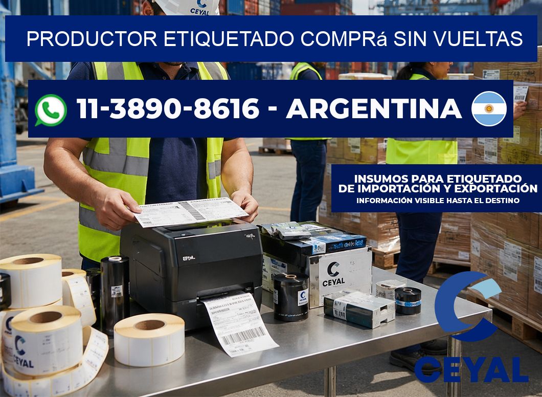 PRODUCTOR ETIQUETADO Comprá sin vueltas