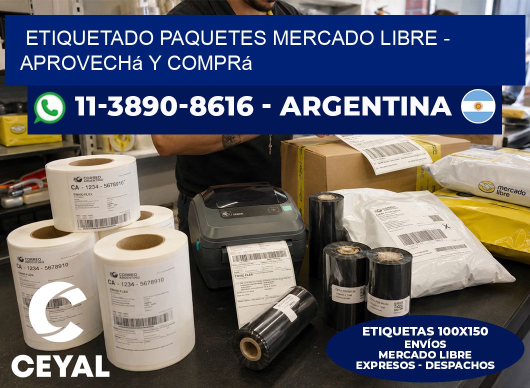 etiquetado paquetes mercado libre - Aprovechá y comprá
