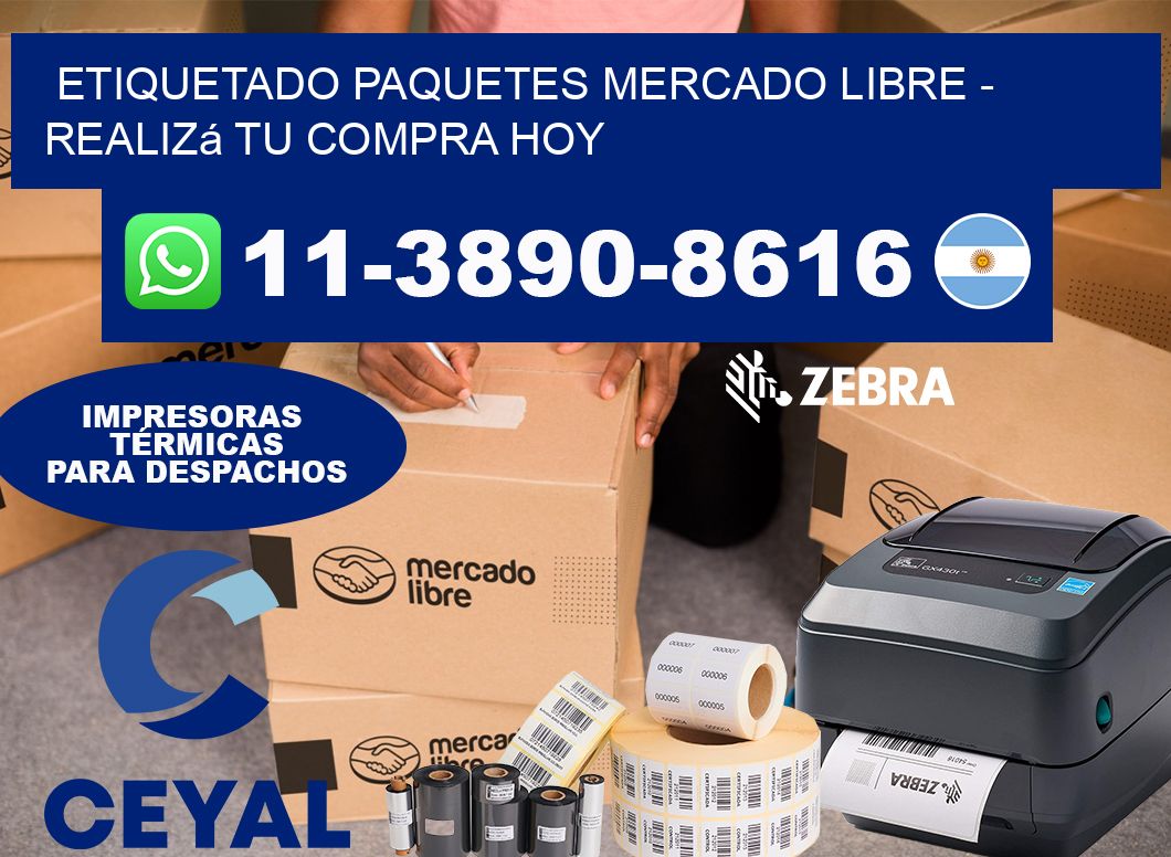 etiquetado paquetes mercado libre - Realizá tu compra hoy